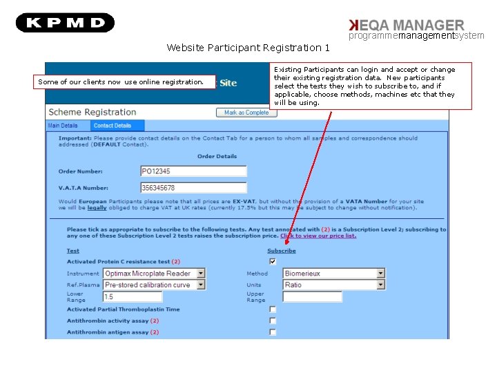 programmemanagementsystem Website Participant Registration 1 Some of our clients now use online registration. Existing
