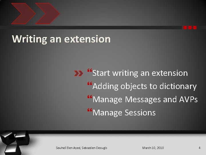 Writing an extension Start writing an extension Adding objects to dictionary Manage Messages and