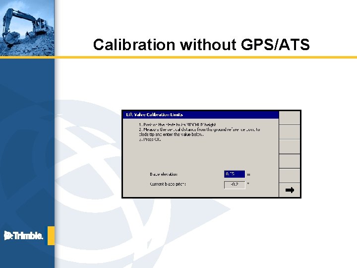 Calibration without GPS/ATS 