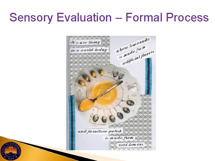 Sensory Evaluation – Formal Process 