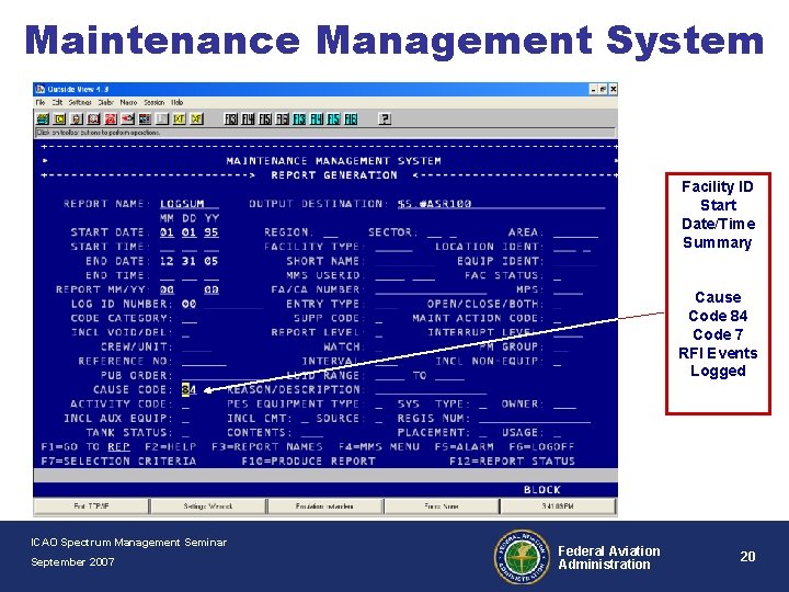 Maintenance Management System Facility ID Start Date/Time Summary Cause Code 84 Code 7 RFI