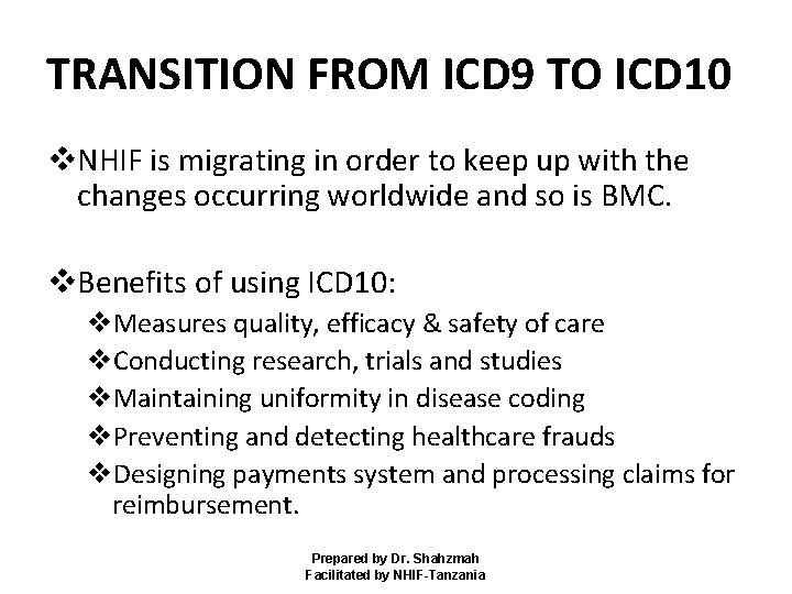TRANSITION FROM ICD 9 TO ICD 10 v. NHIF is migrating in order to