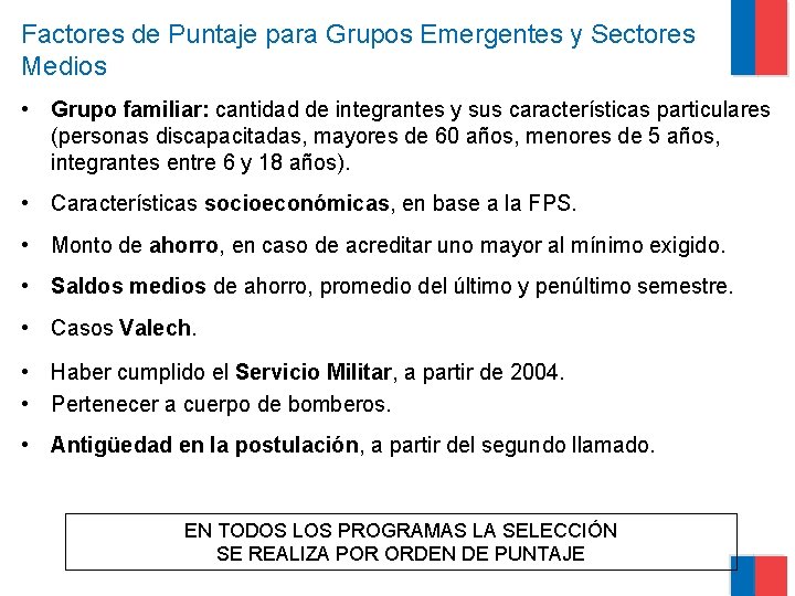 Factores de Puntaje para Grupos Emergentes y Sectores Medios • Grupo familiar: cantidad de