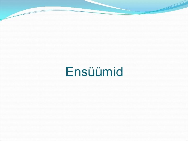 Ensüümid 