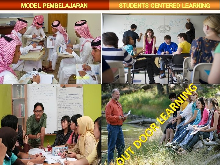 DO OR LE AR NI NG STUDENTS CENTERED LEARNING UT MODEL PEMBELAJARAN 