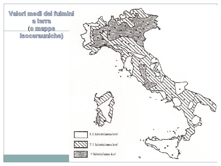 Valori medi dei fulmini a terra (o mappe isocerauniche) 