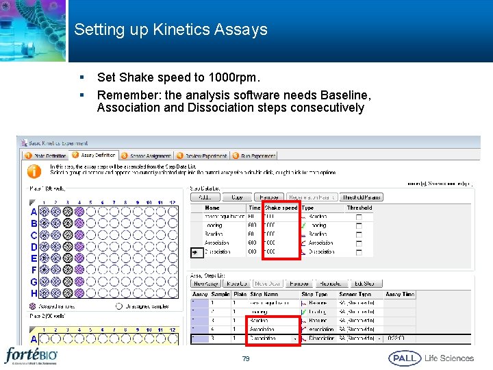 Setting up Kinetics Assays § § Set Shake speed to 1000 rpm. Remember: the Setting up Kinetics Assays § § Set Shake speed to 1000 rpm. Remember: the