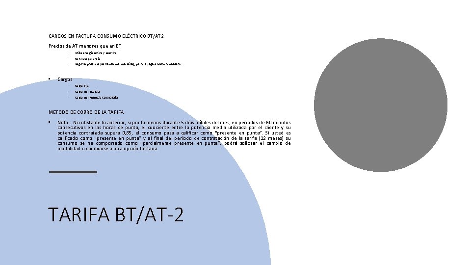 CARGOS EN FACTURA CONSUMO ELÉCTRICO BT/AT 2 Precios de AT menores que en BT