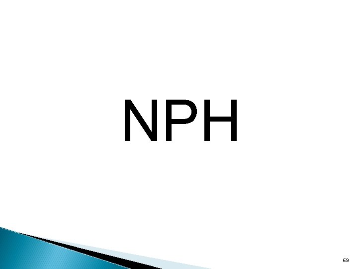 NPH 69 