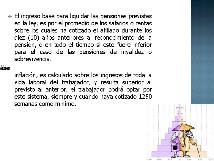 v edio do el El ingreso base para liquidar las pensiones previstas en la