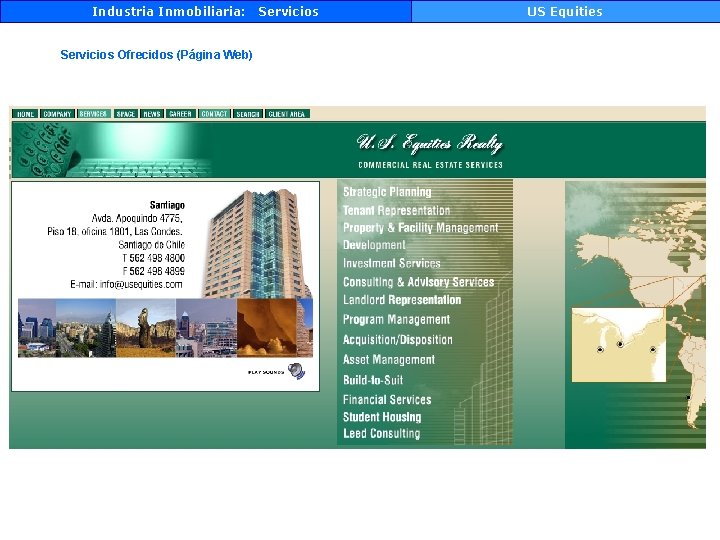Industria Inmobiliaria: Servicios Ofrecidos (Página Web) Servicios US Equities 