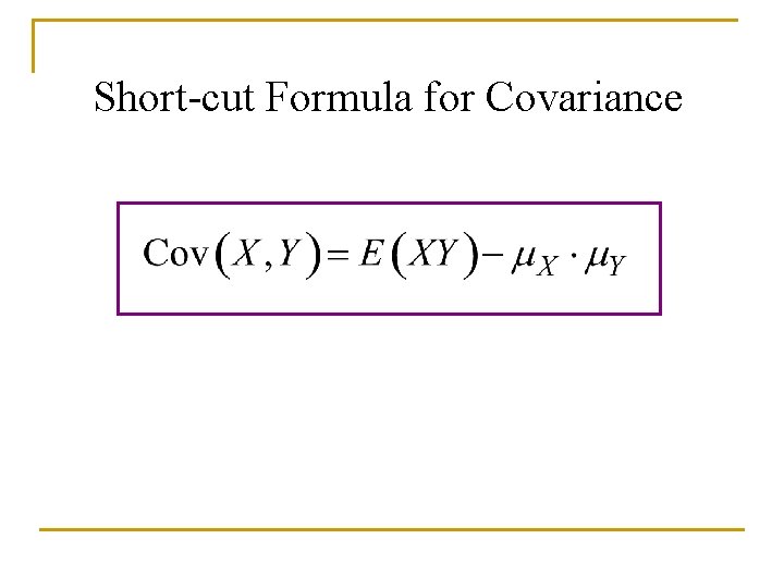 Short-cut Formula for Covariance 