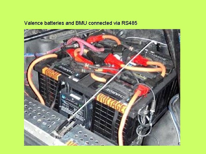 Valence batteries and BMU connected via RS 485 