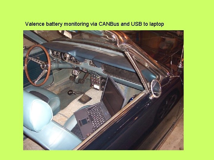 Valence battery monitoring via CANBus and USB to laptop 