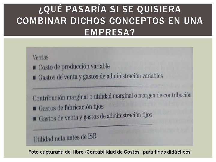 ¿QUÉ PASARÍA SI SE QUISIERA COMBINAR DICHOS CONCEPTOS EN UNA EMPRESA? Foto capturada del ¿QUÉ PASARÍA SI SE QUISIERA COMBINAR DICHOS CONCEPTOS EN UNA EMPRESA? Foto capturada del
