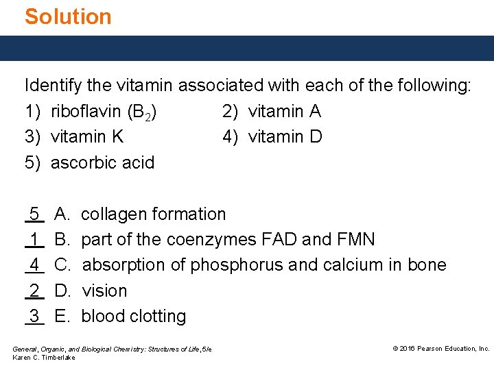 Solution Identify the vitamin associated with each of the following: 1) riboflavin (B 2)