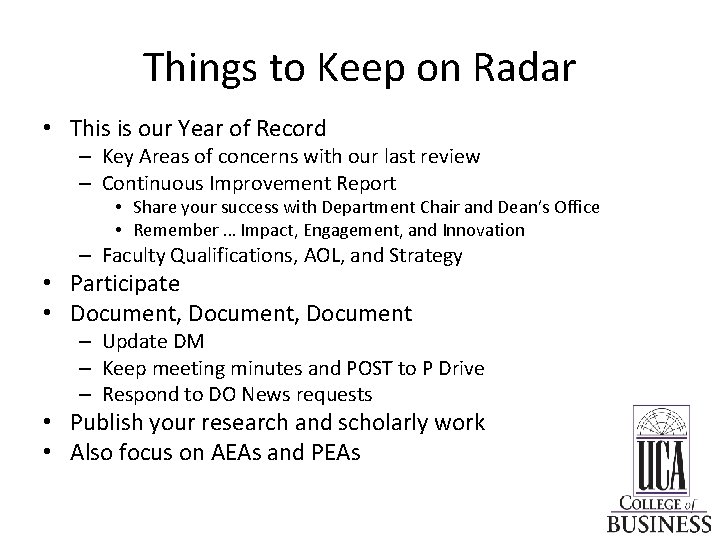 Things to Keep on Radar • This is our Year of Record – Key