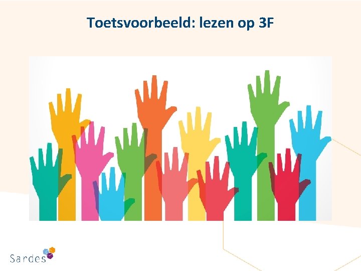 Toetsvoorbeeld: lezen op 3 F 