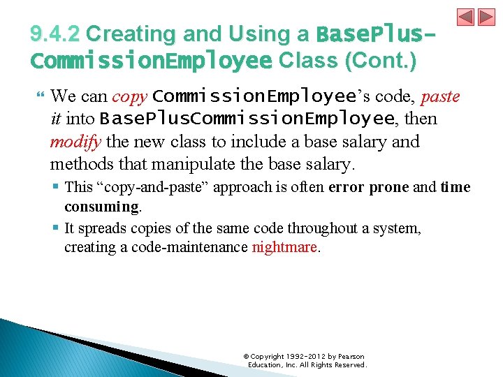 9. 4. 2 Creating and Using a Base. Plus. Commission. Employee Class (Cont. )