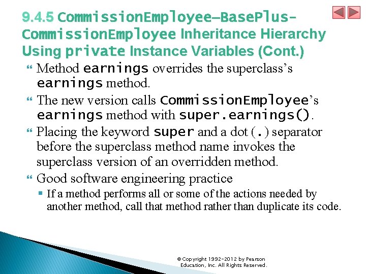 9. 4. 5 Commission. Employee–Base. Plus. Commission. Employee Inheritance Hierarchy Using private Instance Variables