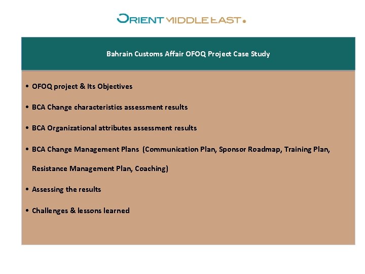 Bahrain Customs Affair OFOQ Project Case Study • OFOQ project & Its Objectives •