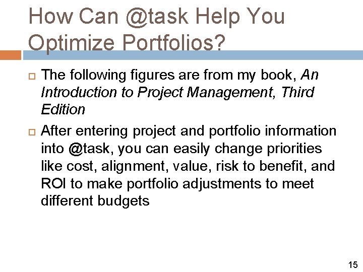 How Can @task Help You Optimize Portfolios? The following figures are from my book,