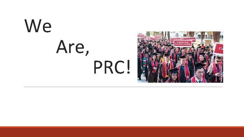 We Are, PRC! 