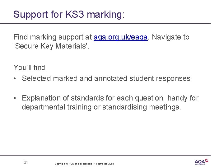 Support for KS 3 marking: Find marking support at aqa. org. uk/eaqa. Navigate to