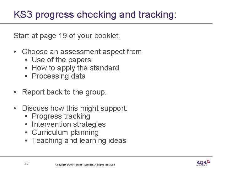 KS 3 progress checking and tracking: Start at page 19 of your booklet. •