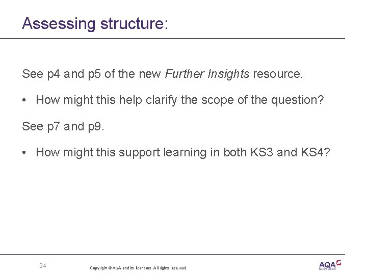 Assessing structure: See p 4 and p 5 of the new Further Insights resource.