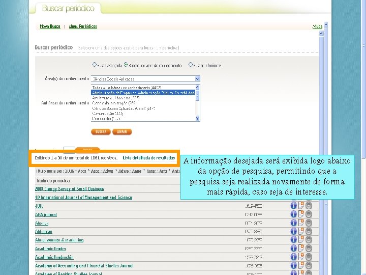 A informação desejada será exibida logo abaixo da opção de pesquisa, permitindo que a