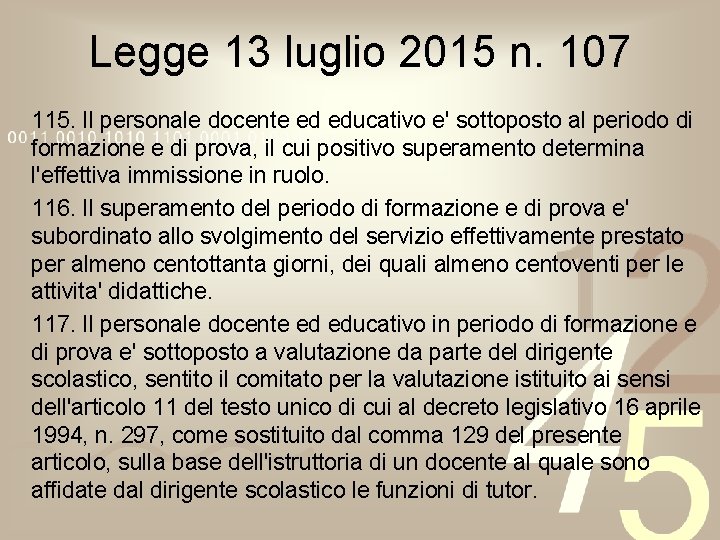 Legge 13 luglio 2015 n. 107 115. Il personale docente ed educativo e' sottoposto