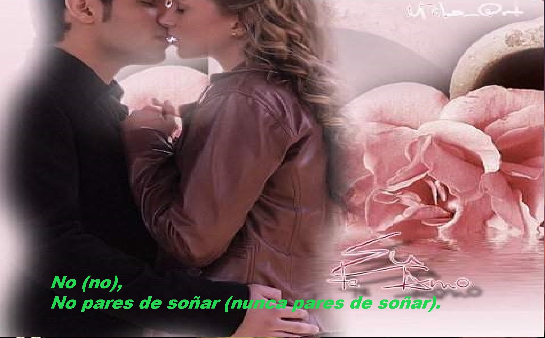 No (no), No pares de soñar (nunca pares de soñar). 