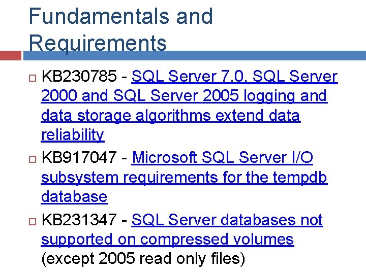 Fundamentals and Requirements KB 230785 - SQL Server 7. 0, SQL Server 2000 and