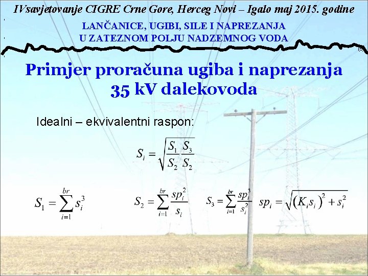 , , : IVsavjetovanje CIGRE Crne Gore, Herceg Novi – Igalo maj 2015. godine
