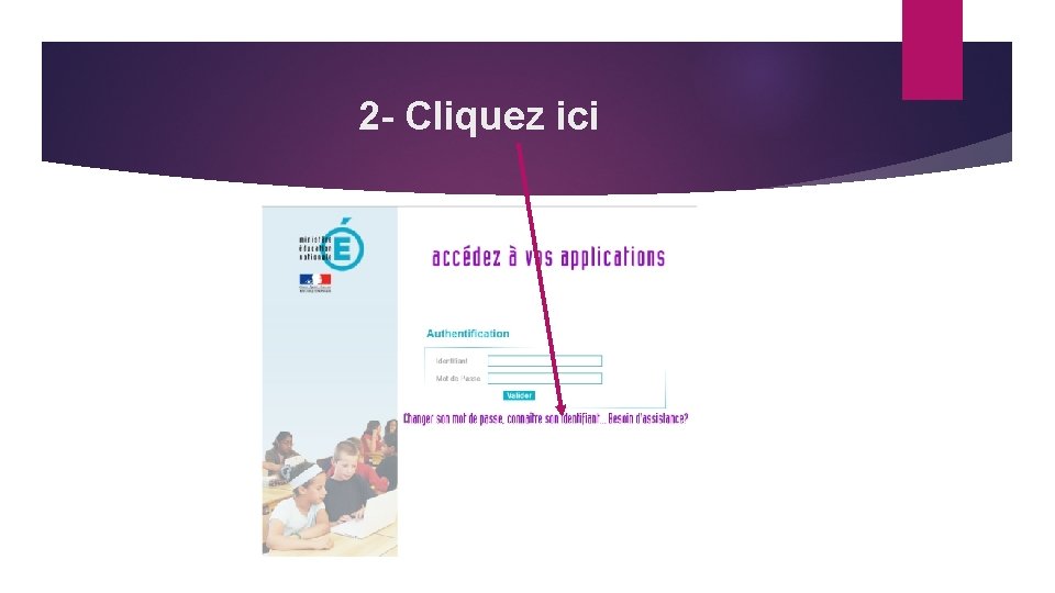 2 - Cliquez ici 