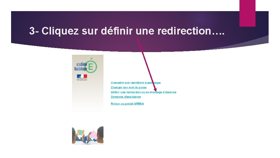3 - Cliquez sur définir une redirection…. 