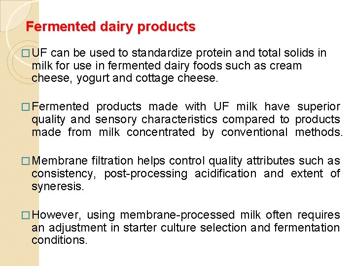 Application of Membrane Filtration in Utilization of Whey