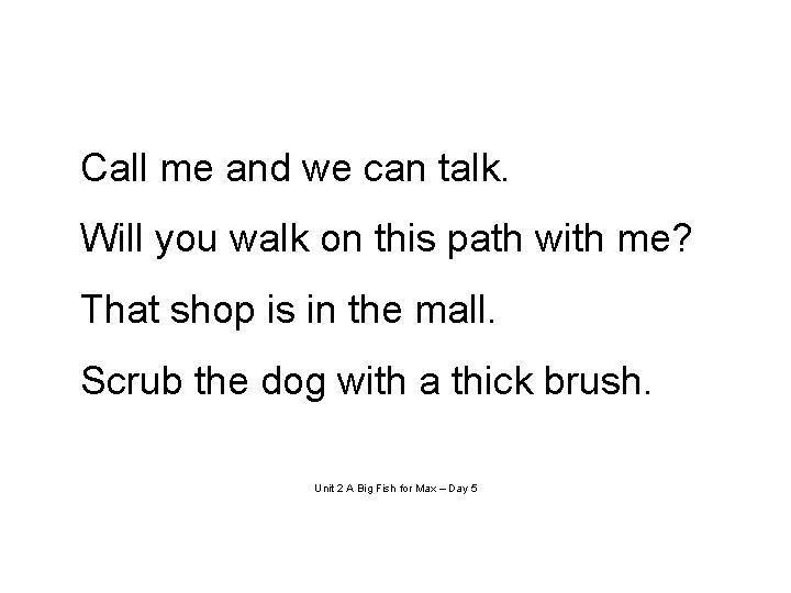 Call me and we can talk. Will you walk on this path with me?