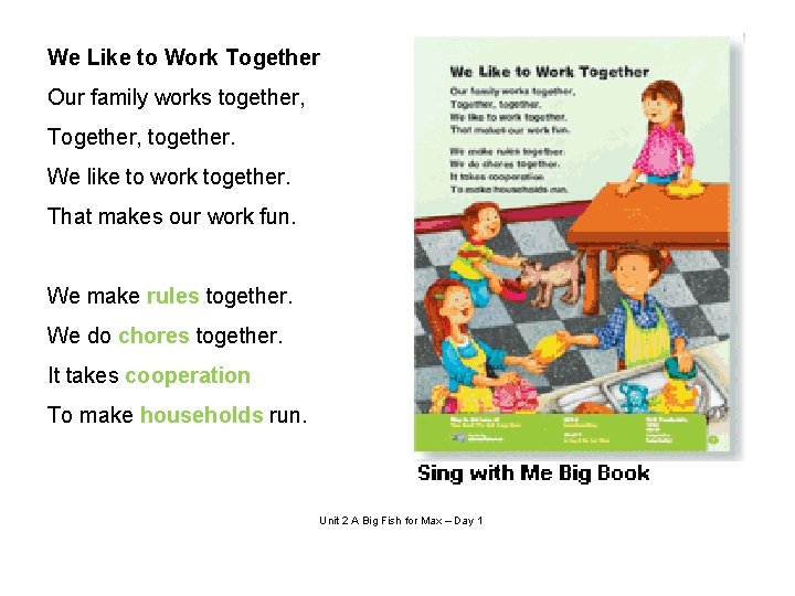 We Like to Work Together Our family works together, Together, together. We like to