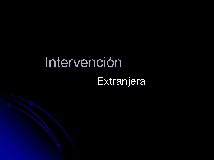 Intervención Extranjera 