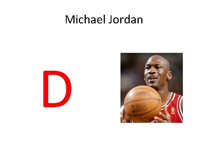 Michael Jordan D 