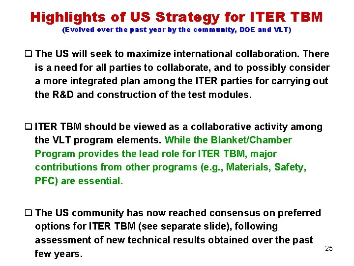 Highlights of US Strategy for ITER TBM (Evolved over the past year by the