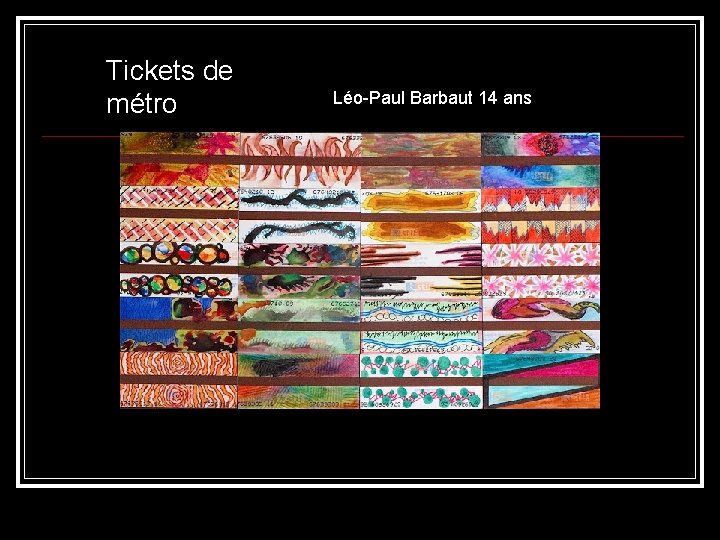 Tickets de métro Léo-Paul Barbaut 14 ans 