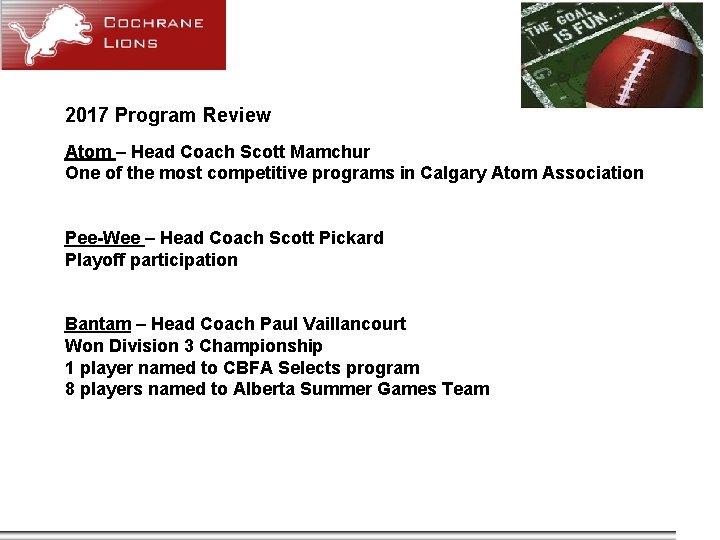 2017 Program Review Atom – Head Coach Scott Mamchur One of the most competitive