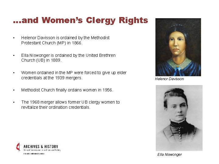 …and Women’s Clergy Rights • Helenor Davisson is ordained by the Methodist Protestant Church