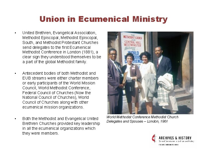 Union in Ecumenical Ministry • United Brethren, Evangelical Association, Methodist Episcopal, South, and Methodist