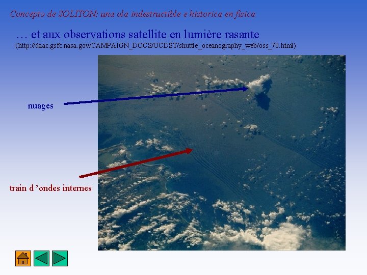 Concepto de SOLITON: una ola indestructible e historica en fisica … et aux observations