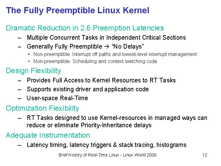 The Fully Preemptible Linux Kernel Dramatic Reduction in 2. 6 Preemption Latencies – Multiple The Fully Preemptible Linux Kernel Dramatic Reduction in 2. 6 Preemption Latencies – Multiple