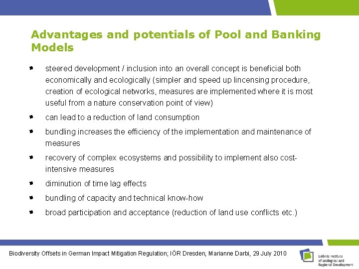 Advantages and potentials of Pool and Banking Models steered development / inclusion into an